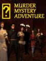 Murder Mystery Adventure cover