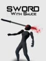 Sword With Sauce