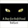 A Day for Soft Food