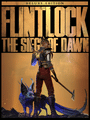 Flintlock: The Siege of Dawn - Deluxe Edition