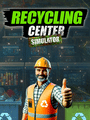 Recycling Center Simulator poster