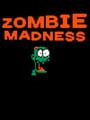 Zombie Madness