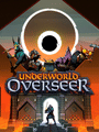 Underworld Overseer poster