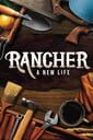 Rancher: A New Life