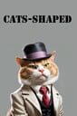 Cats-Shaped
