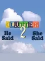 Clutter 2: He Said She Said cover art