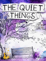 The Quiet Things poster