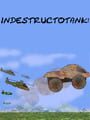 Indestructotank
