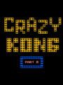 Crazy Kong Part II