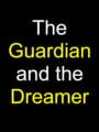 The Guardian and the Dreamer Kapak Resmi