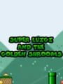 Super Luigi and the Golden Shrooms