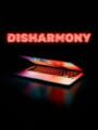 Disharmony