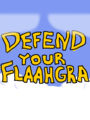 Defend Your Flaahgra cover