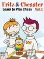 Fritz & Chesster: Learn to Play Chess Vol. 1