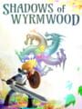 Portada de Shadows Of Wyrmwood