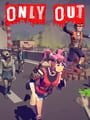 Only Out