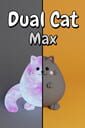 Dual Cat: Max