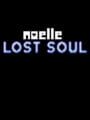 Noelle: Lost Soul