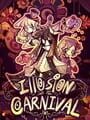 Illusion Carnival cover