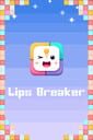 Lips Breaker