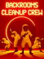 Backrooms Cleanup Crew cover