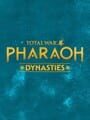 Total War: Pharaoh Dynasties cover