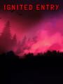 Ignited Entry cover