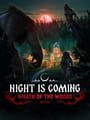 Night is Coming: Wrath of the Woods