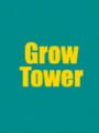 Grow Tower