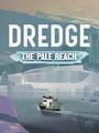 Dredge: The Pale Reach