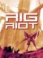 Rig Riot