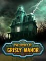 The Secret of Grisly Manor