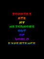 Zombies Ate My Neighbors: Out of This World Experience