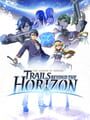 The Legend of Heroes: Trails Beyond the Horizon cover