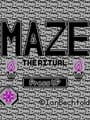Maze: The Ritual