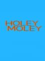 Holey Moley