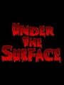 Under The Surface Kapak Resmi