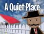 A Quiet Place