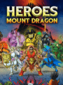 Heroes of Mount Dragon poster