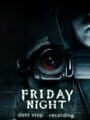 Friday Night