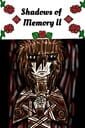 Shadows of Memory Ll