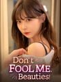 Don't FOOL ME, Beauties! cover