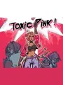 Toxic Pink! cover art