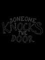 Someone Knocks The Door Kapak Resmi