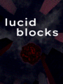 Lucid Blocks poster
