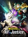 僕のヒーローアカデミア All’s Justice