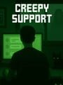 Creepy Support