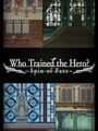 Who Trained the Hero?: Spin of Fate cover