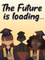 The Future Is Loading...