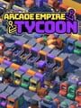 Arcade Empire Tycoon cover
